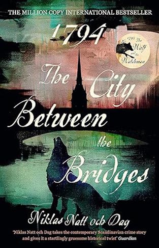 1794: The City Between the Bridges